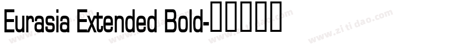 Eurasia Extended Bold字体转换